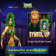 novelasflix avenida brasil